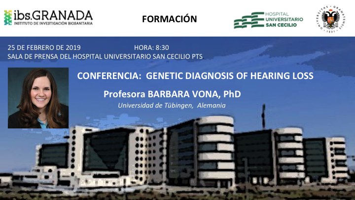 Conferencia: Genetic Diagnosis of Hearing Loss